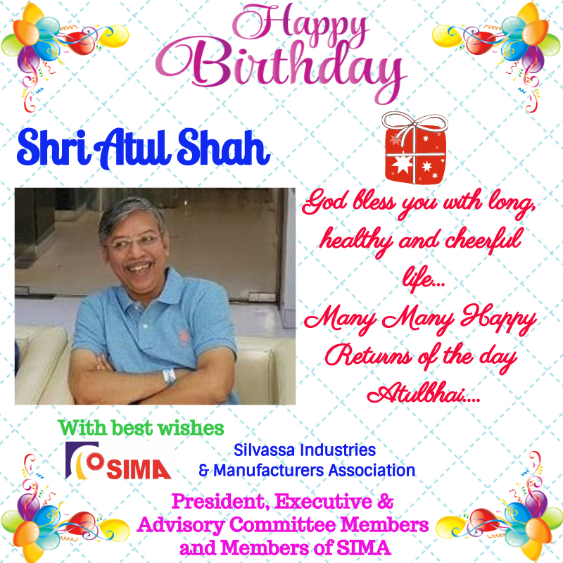Happy Birthday Shri Atul Shah