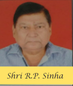 Shri R.P. Sinha