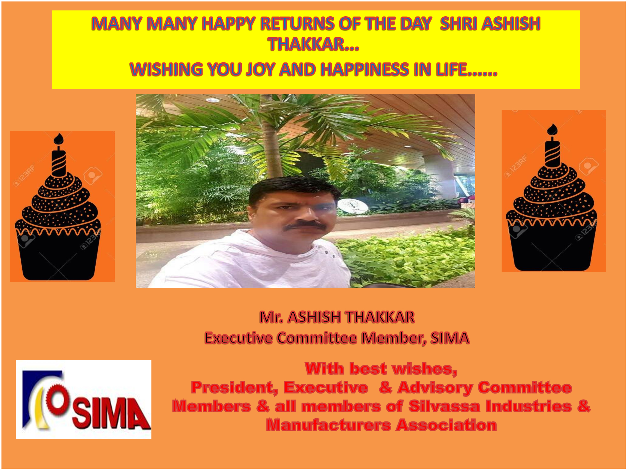 HAPPY BIRTHDAY SHRI ASHISHBHAI THAKKAR
