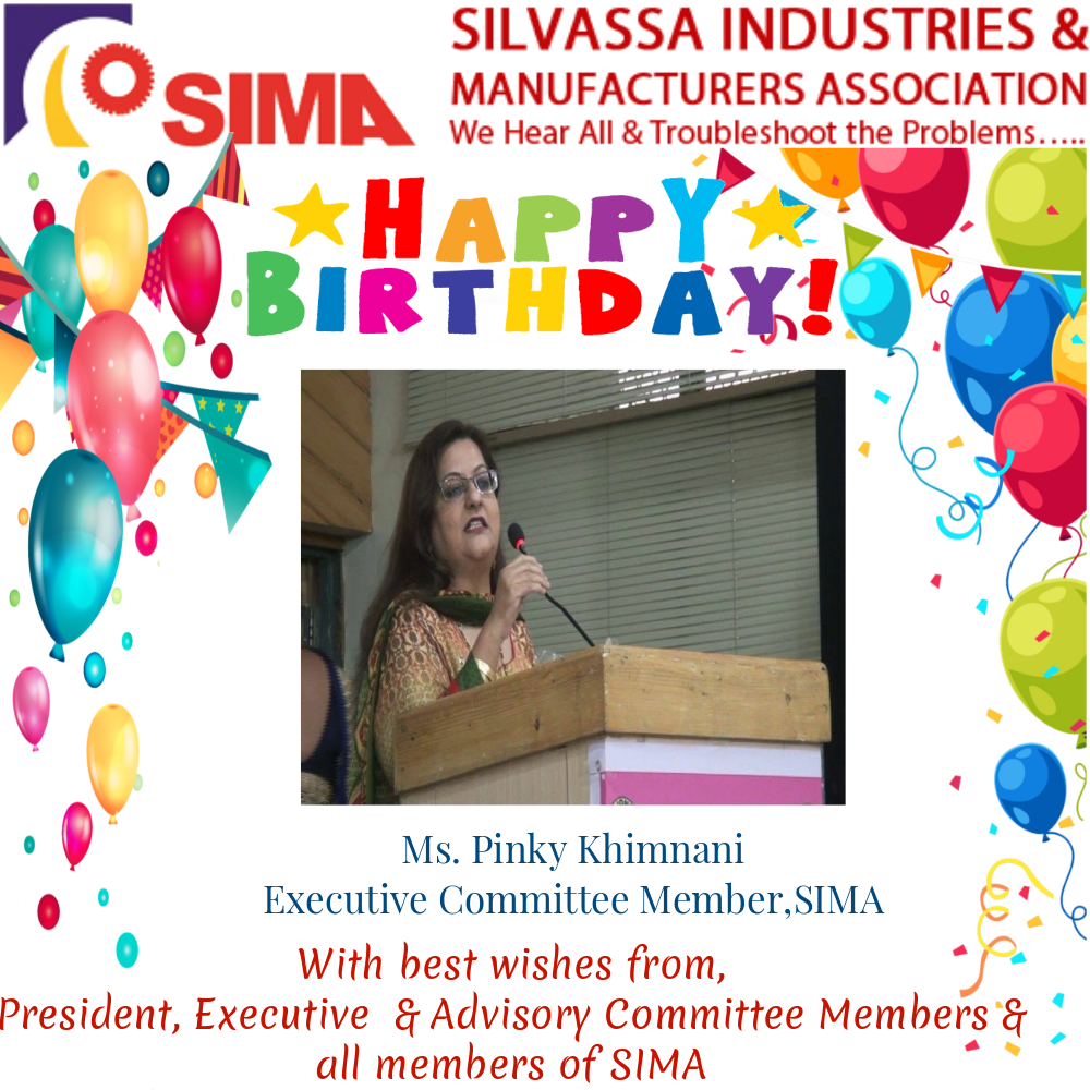 Many Many Happy Returns of the day Pinky Khimnani,Executive Committee Member,SIMA